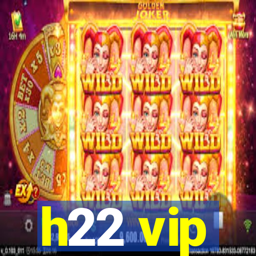 h22 vip